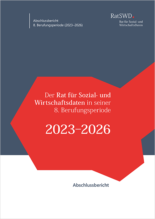 RatSWD Abschlussbericht 2023-2026